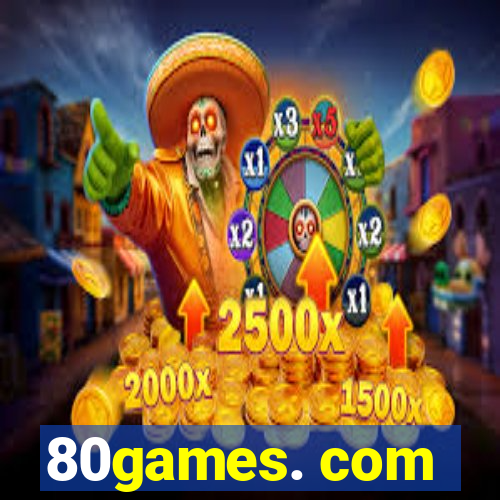 80games. com