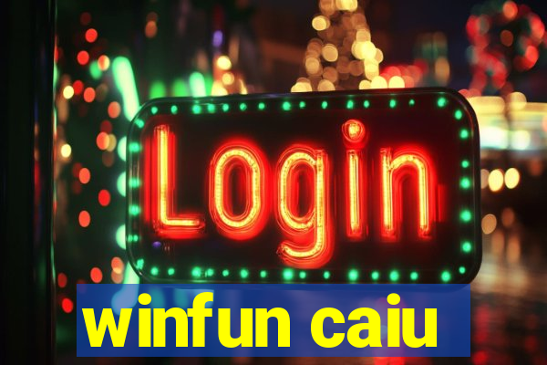 winfun caiu