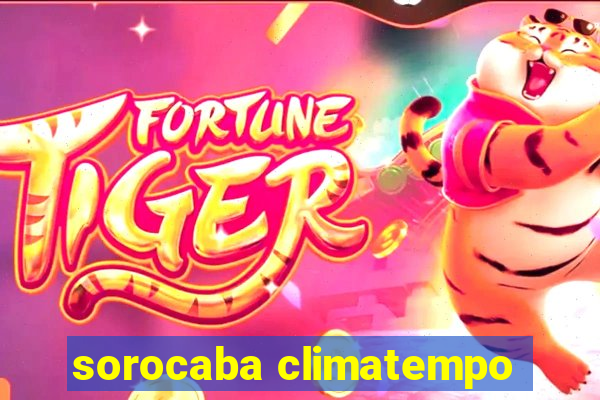 sorocaba climatempo