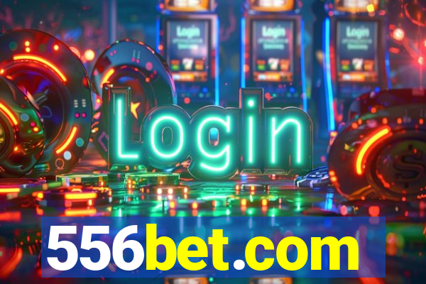 556bet.com