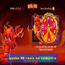 ganhe 30 reais no cadastro