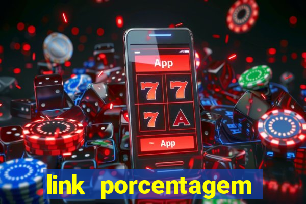 link porcentagem slots pp