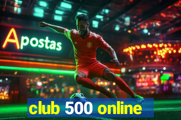 club 500 online