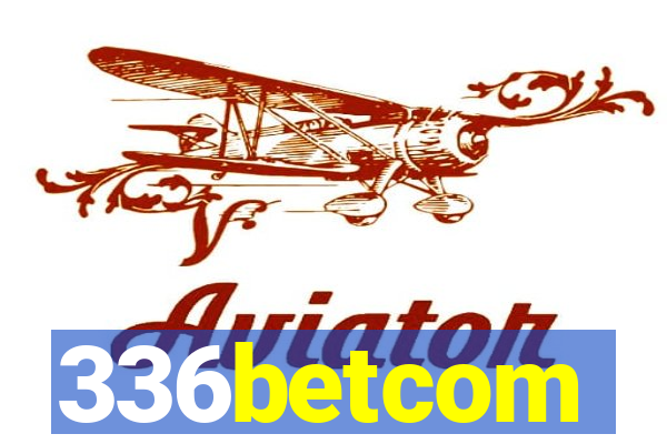 336betcom