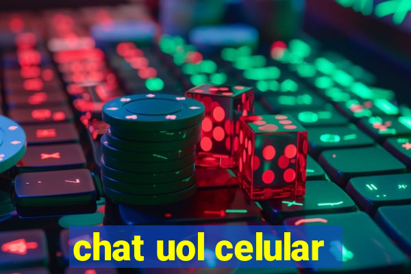 chat uol celular