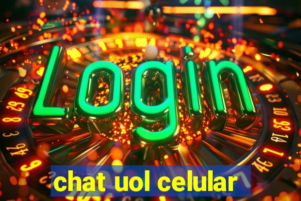 chat uol celular