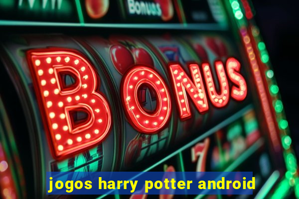 jogos harry potter android