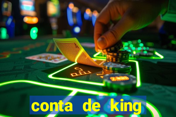 conta de king legacy gratis