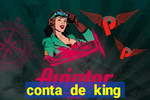 conta de king legacy gratis