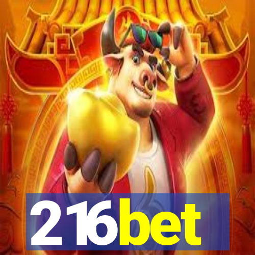 216bet