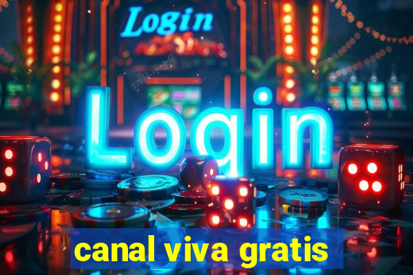 canal viva gratis