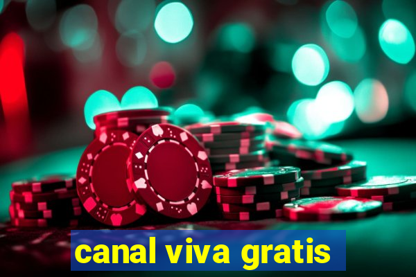 canal viva gratis