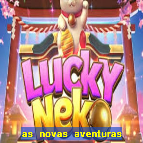 as novas aventuras do macaco quando sai a 3 temporada