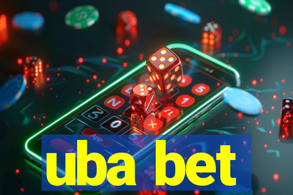 uba bet