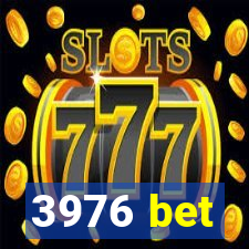 3976 bet