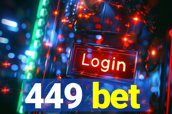 449 bet