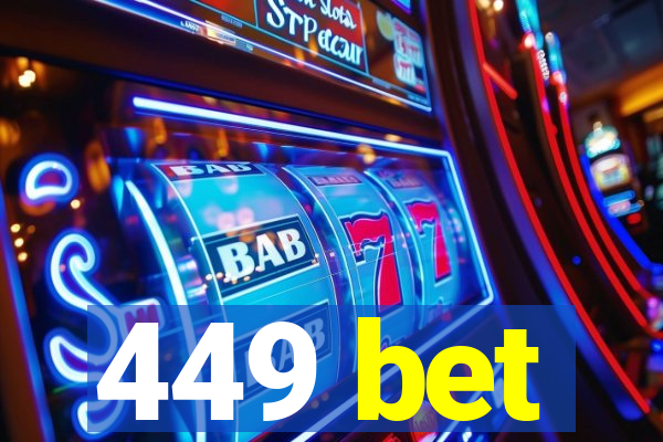 449 bet