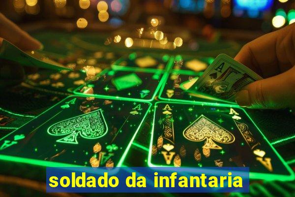 soldado da infantaria