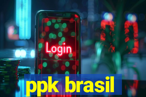 ppk brasil