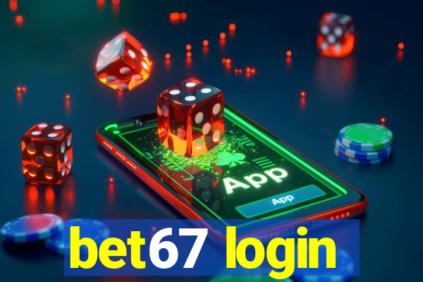 bet67 login