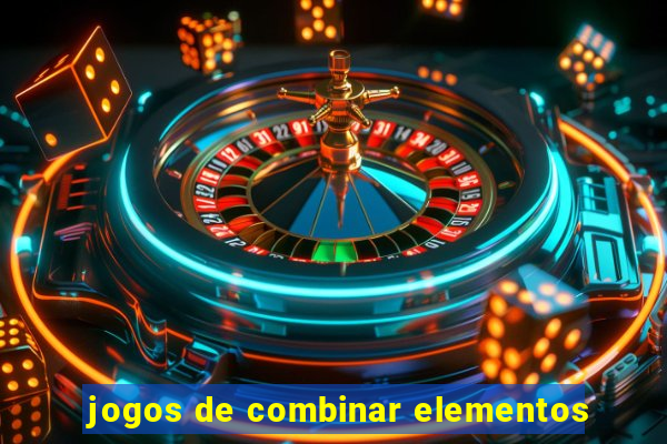 jogos de combinar elementos