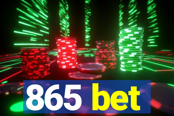 865 bet