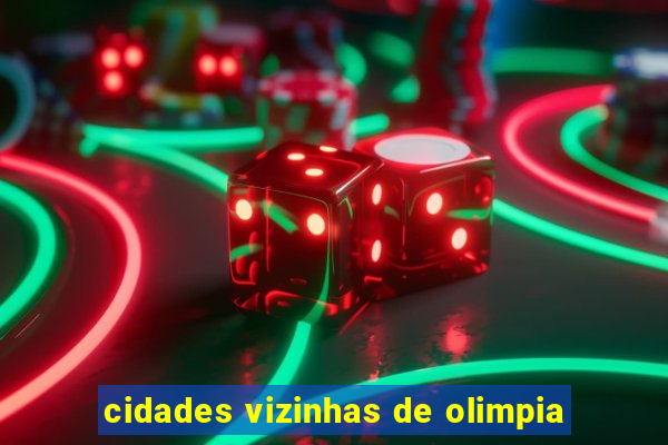 cidades vizinhas de olimpia