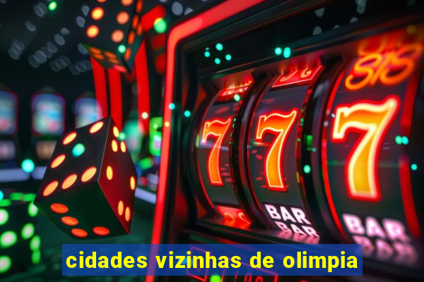 cidades vizinhas de olimpia