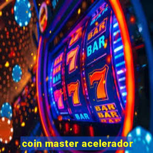 coin master acelerador