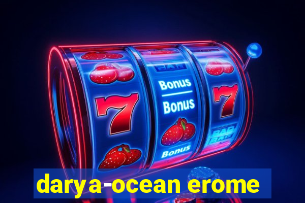 darya-ocean erome