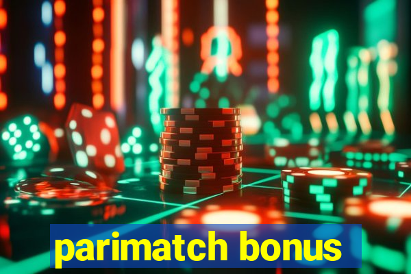 parimatch bonus