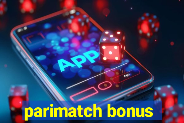 parimatch bonus