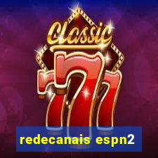 redecanais espn2