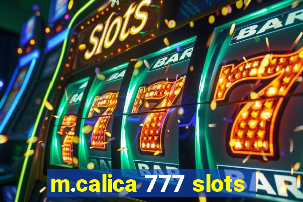 m.calica 777 slots