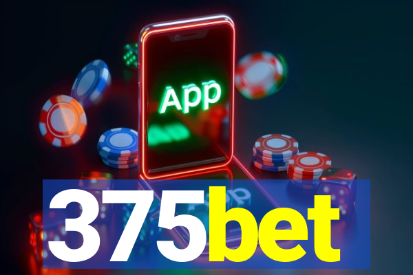 375bet