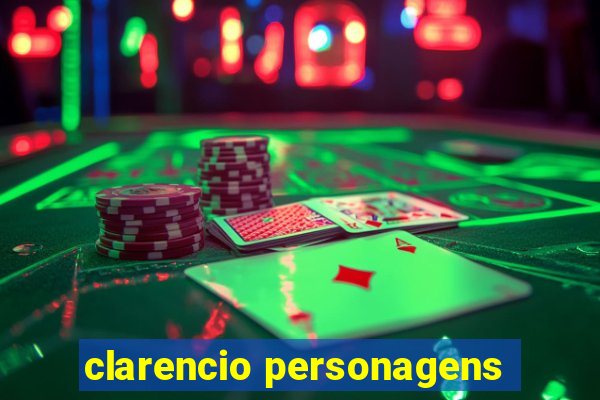 clarencio personagens