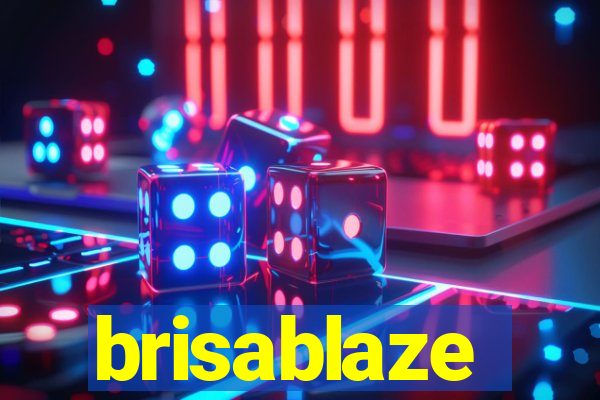 brisablaze