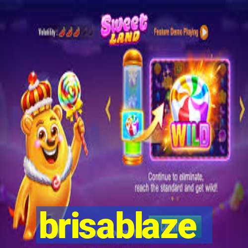 brisablaze