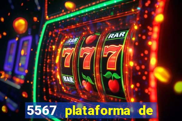 5567 plataforma de jogos login