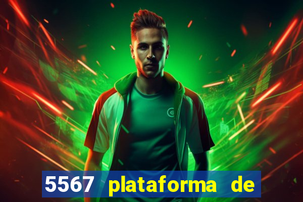 5567 plataforma de jogos login