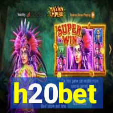 h20bet