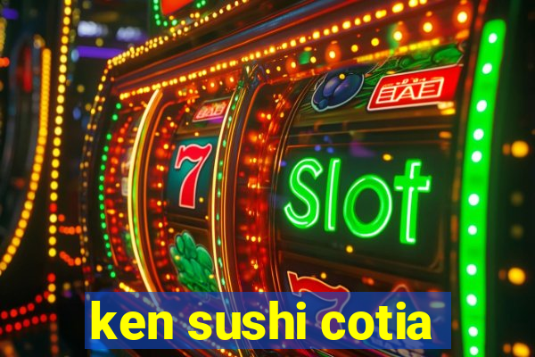 ken sushi cotia