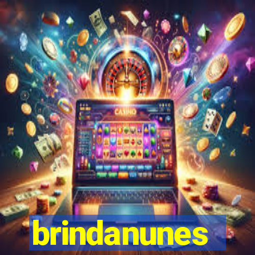 brindanunes