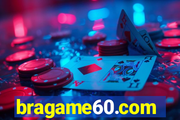 bragame60.com