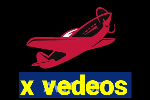 x vedeos