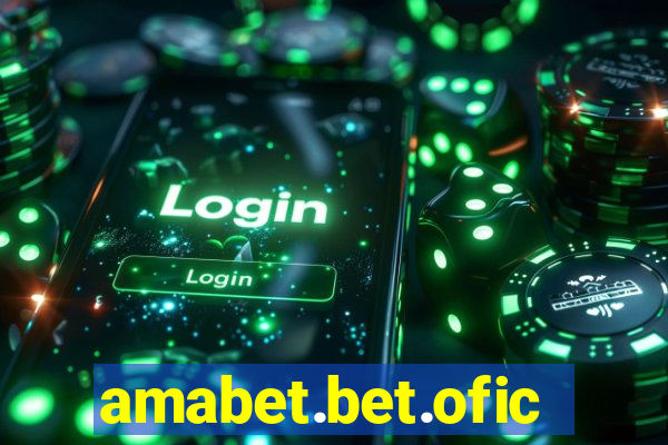 amabet.bet.oficial