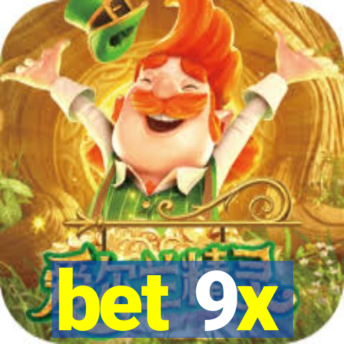 bet 9x