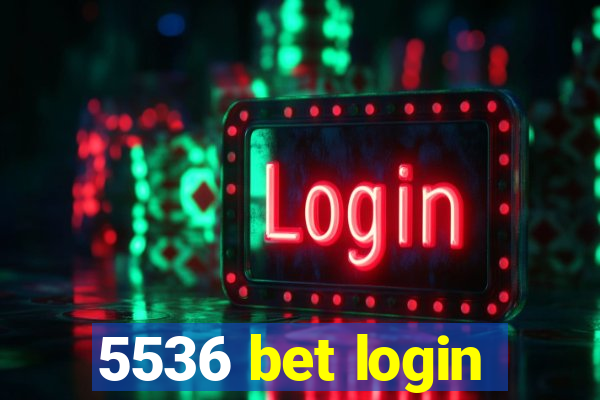 5536 bet login