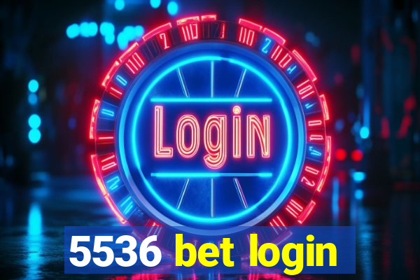 5536 bet login