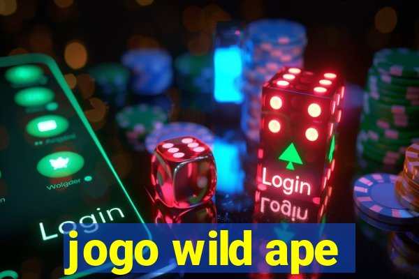 jogo wild ape